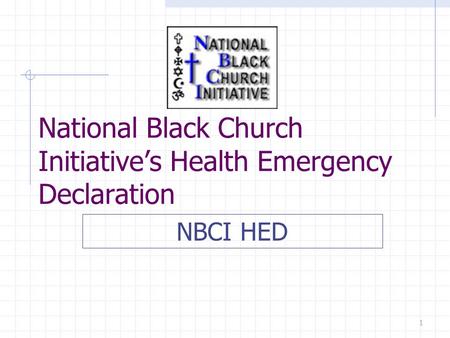 National Black Church Initiative’s Health Emergency Declaration NBCI HED 1.