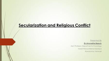 Secularization and Religious Conflict