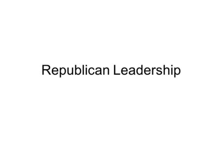Republican Leadership. Learning Objective: Identify Warren G. Harding, Calvin Coolidge, Herbert Hoover, Teapot Dome, “ prophet of prosperity, ” Andrew.