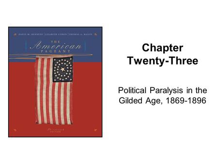 Political Paralysis in the Gilded Age,