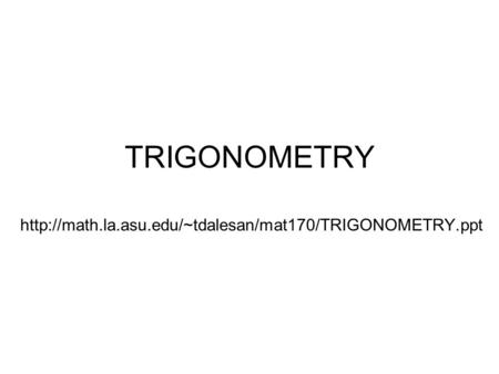 TRIGONOMETRY