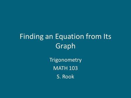 Finding an Equation from Its Graph