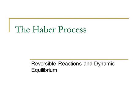 Reversible Reactions and Dynamic Equilibrium