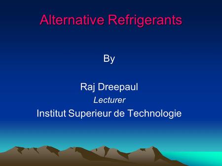 Alternative Refrigerants