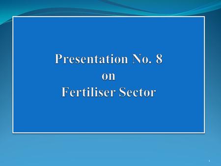 1. Status India is the second largest consumer and third largest producer of fertiliser in the world. India consumed 54 million tonnes and produced 38.