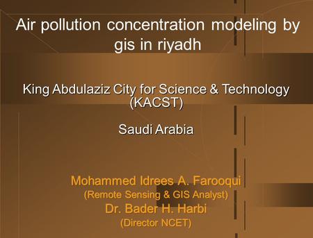 Air pollution concentration modeling by gis in riyadh