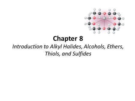 Alkyl Halides Organic compounds containing at least one carbon-halogen bond (C-X) X = F, Cl, Br, or I X replaces an H Properties and some uses Fire-resistant.