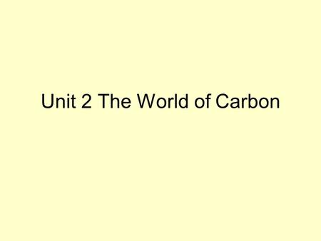 Unit 2 The World of Carbon. Fuels -substances which burn releasing energy. Petrol – from fractional distillation of crude oil and reforming of naphtha.