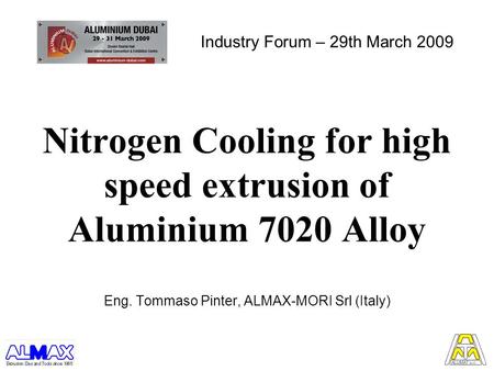 Nitrogen Cooling for high speed extrusion of Aluminium 7020 Alloy