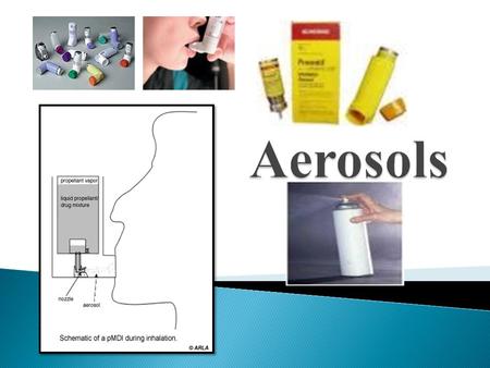  Definition: products that depend on the power of a compressed or liquefied gas to expel the contents from the container.  Aerosols are termed also.