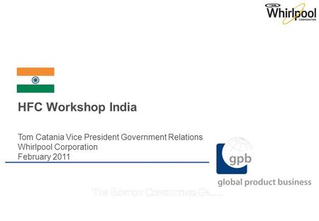 HFC Workshop India Tom Catania Vice President Government Relations