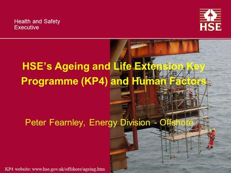 HSE’s Ageing and Life Extension Key Programme (KP4) and Human Factors