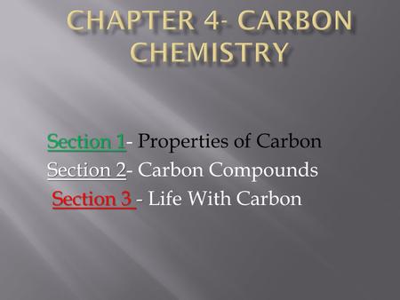 Chapter 4- Carbon Chemistry