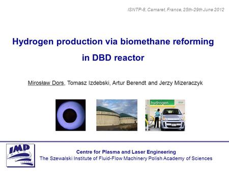 Hydrogen production via biomethane reforming in DBD reactor