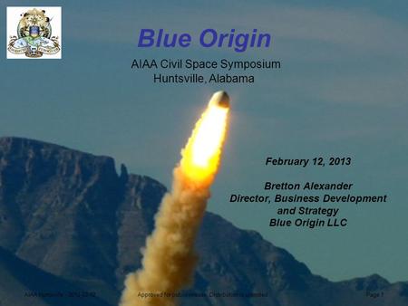 Blue Origin AIAA Civil Space Symposium Huntsville, Alabama