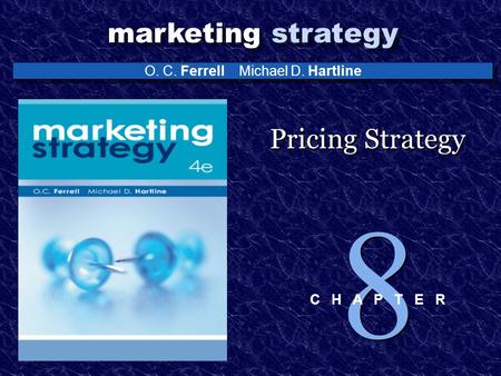 Pricing Strategy 8 C H A P T E R.