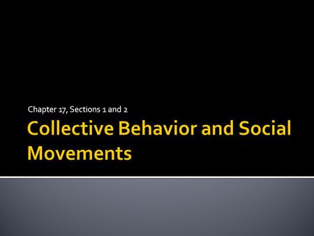 Collective Behavior and Social Movements