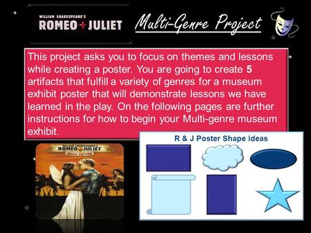 This project asks you to focus on themes and lessons while creating a poster. You are going to create 5 artifacts that fulfill a variety of genres for.