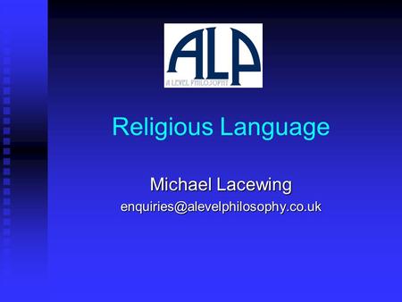 Religious Language Michael Lacewing