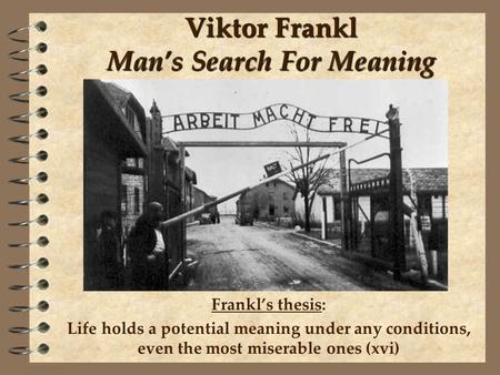 Viktor Frankl Man’s Search For Meaning
