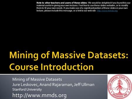 Mining of Massive Datasets: Course Introduction