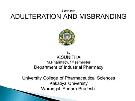 ADULTERATION AND MISBRANDING