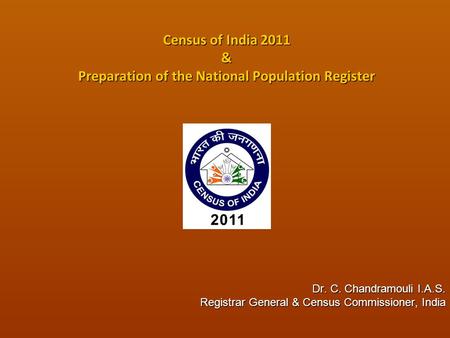 Census of India 2011 & Preparation of the National Population Register