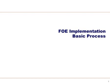 FOE Implementation Basic Process