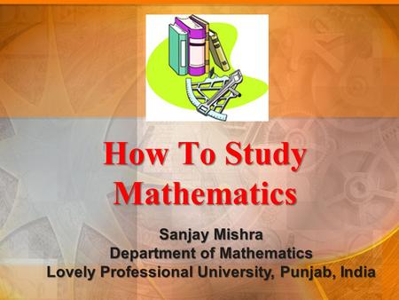 How To Study Mathematics