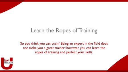 Learn the Ropes of Training