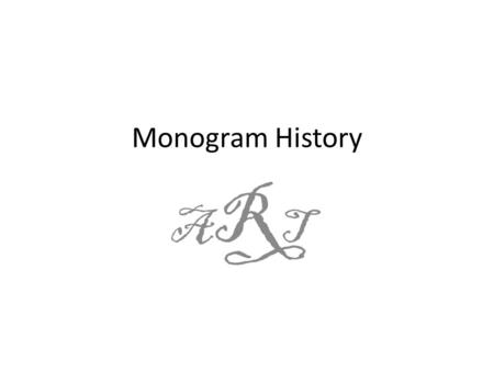Monogram History ARTART. Typography The study of letters and its uses for graphic design. Letters come in many styles an shapes having flat, even spacing.