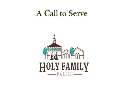 A Call to Serve.