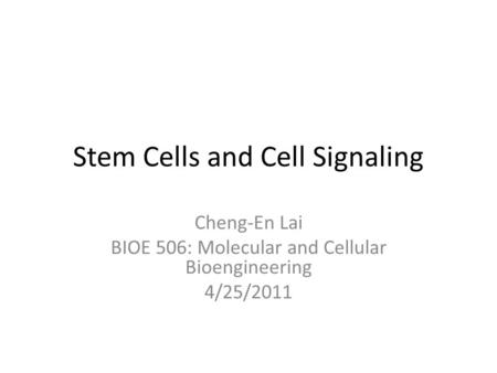 Stem Cells and Cell Signaling