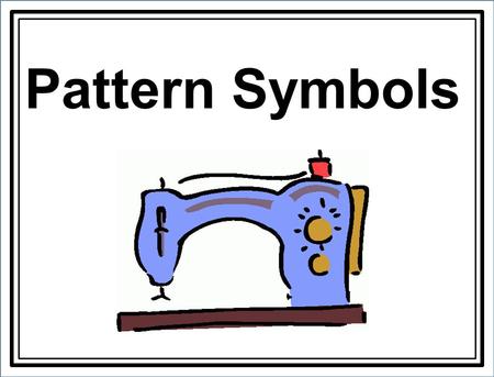 Pattern Symbols.
