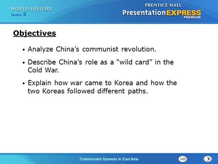 Objectives Analyze China’s communist revolution.