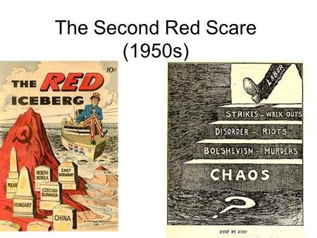 The Second Red Scare (1950s). Paranoia After World War II, the Soviet Union gobbled up Eastern Europe. For the first time, the Soviet Union and Communism.