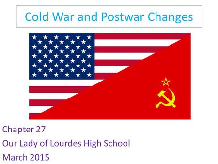 Cold War and Postwar Changes