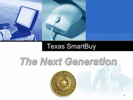 Company LOGO Texas SmartBuy 1. Story Time!  Boos and Ghouls, purchasers in the state … attention all shoppers!  You are about to hear an enthralling.