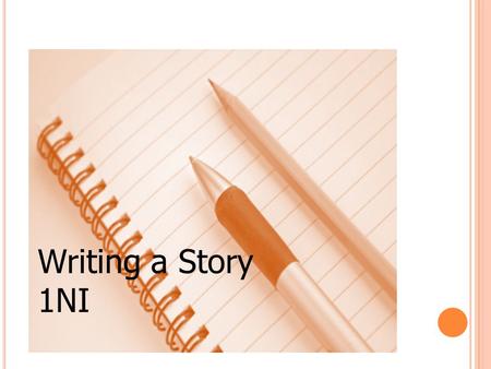 Writing a Story 1NI.