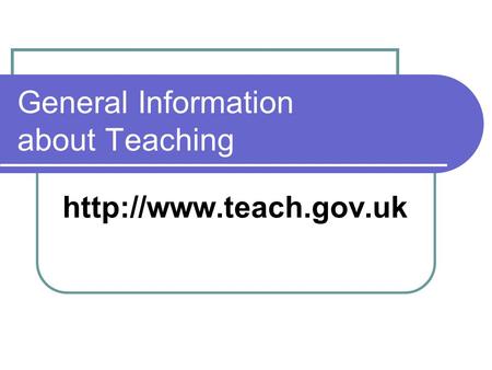 General Information about Teaching