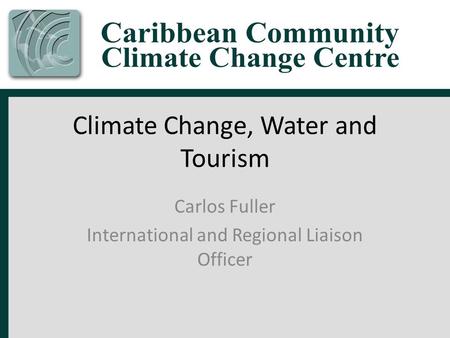 Climate Change, Water and Tourism