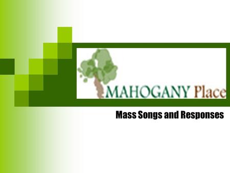 Mass Songs and Responses