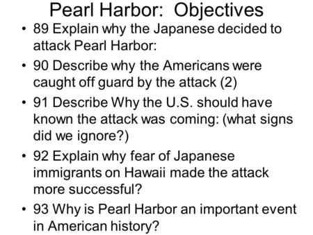 Pearl Harbor: Objectives