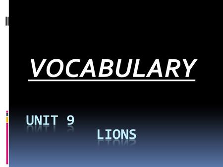 VOCABULARY. SHADE  AREA NOT IN SUNLIGHT. GERMS  BACTERIA THAT SPREAD DISEASE.