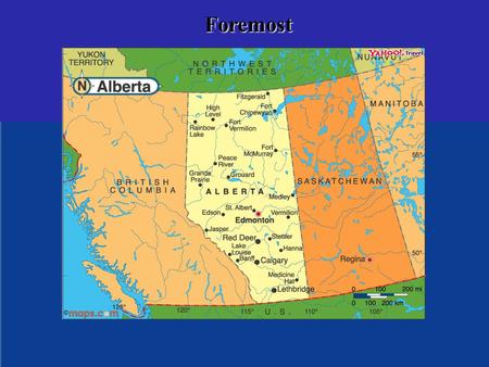 Foremost. Foremost Foremost has been a strong force in high school sports for a number of years. There are many zone and provincial banners in several.