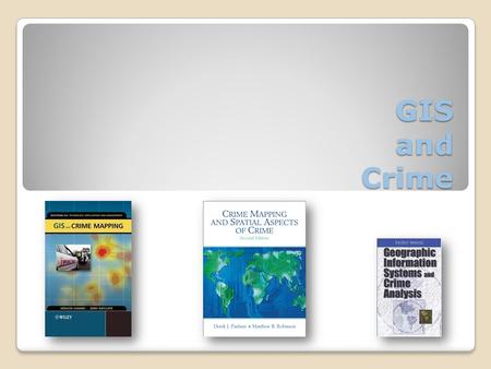 GIS and Crime. GIS and crime GIS helps crime analysis in many ways. The foremost use is to visualize crime occurrences. This allows law enforcement agencies.