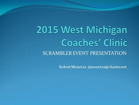 2015 West Michigan Coaches’ Clinic