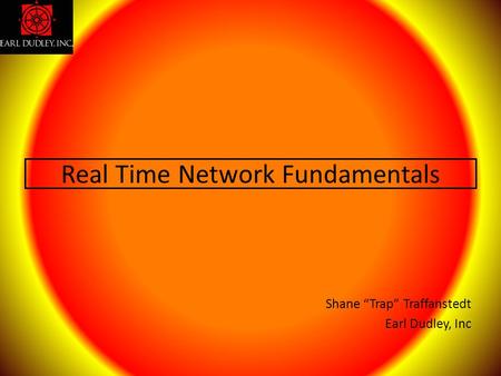 Real Time Network Fundamentals