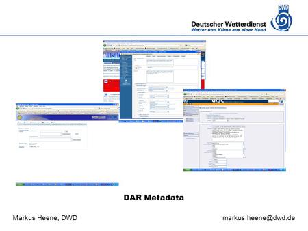 Deutscher Wetterdienst Markus Heene, DWD DAR Metadata.