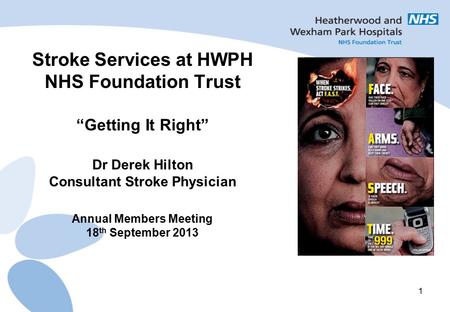 Stroke Services at HWPH NHS Foundation Trust